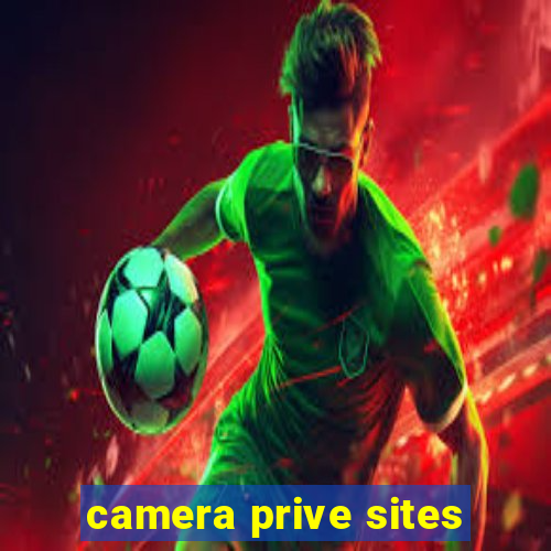 camera prive sites